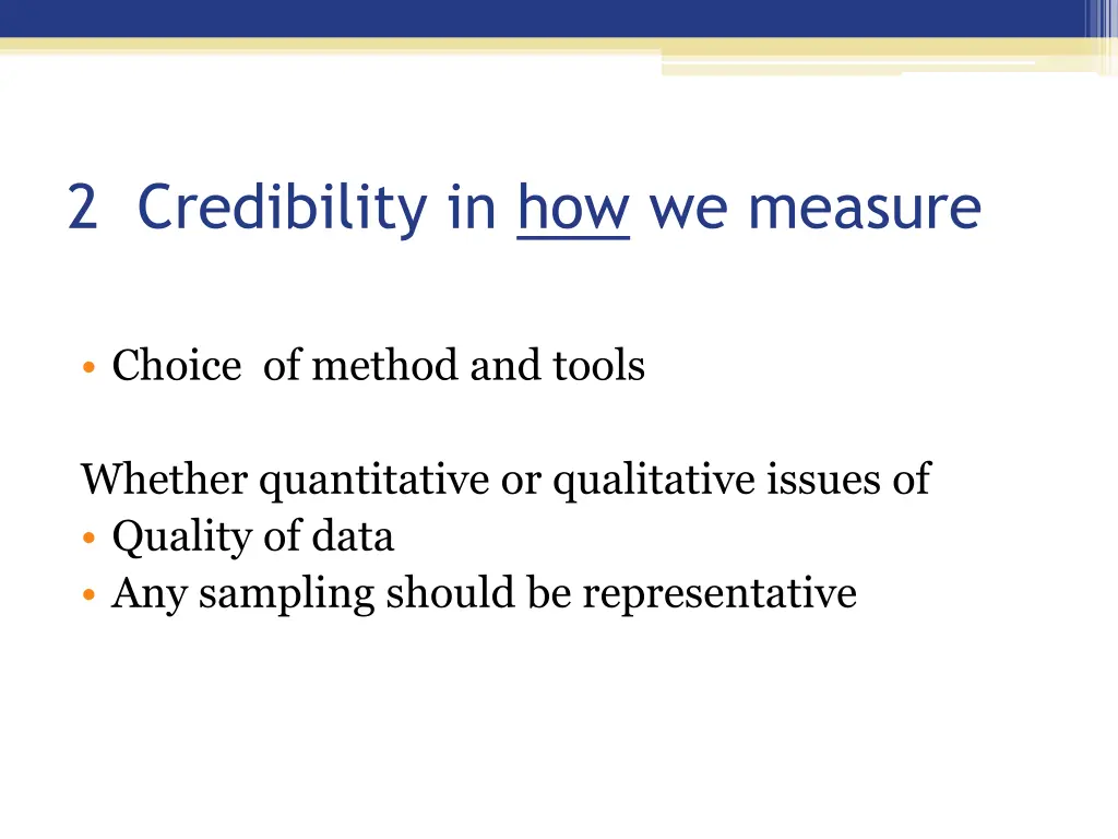 2 credibility in how we measure