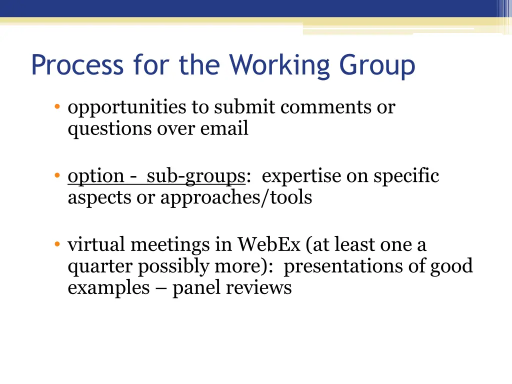 process for the working group