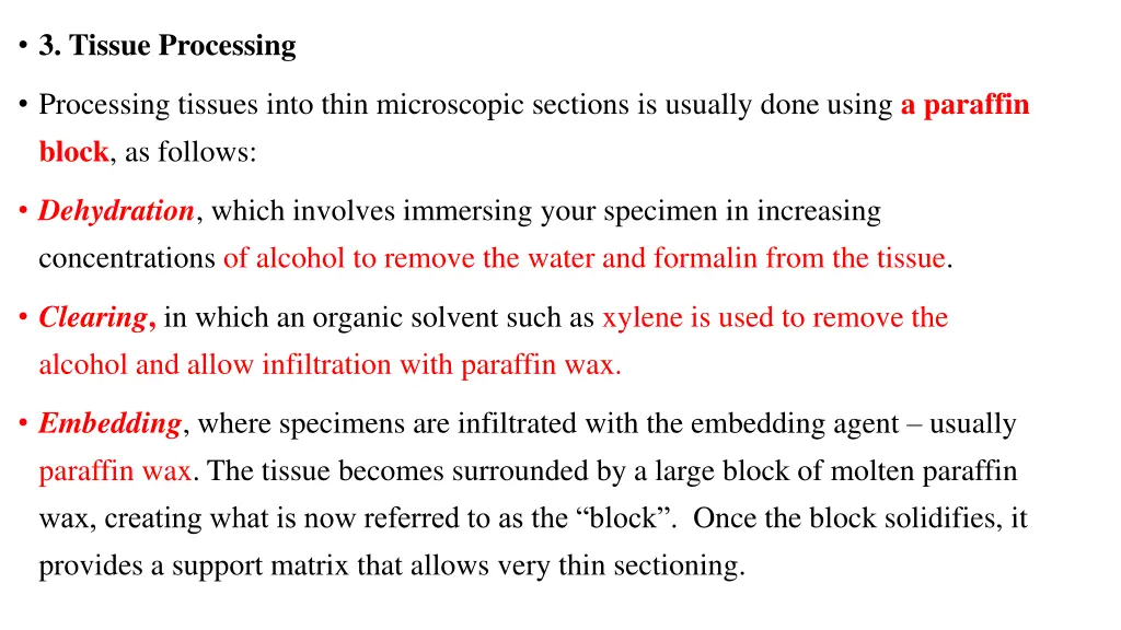 3 tissue processing