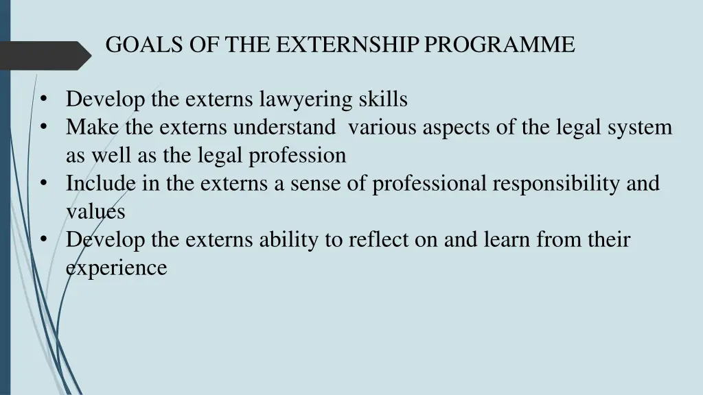 goals of the externship programme