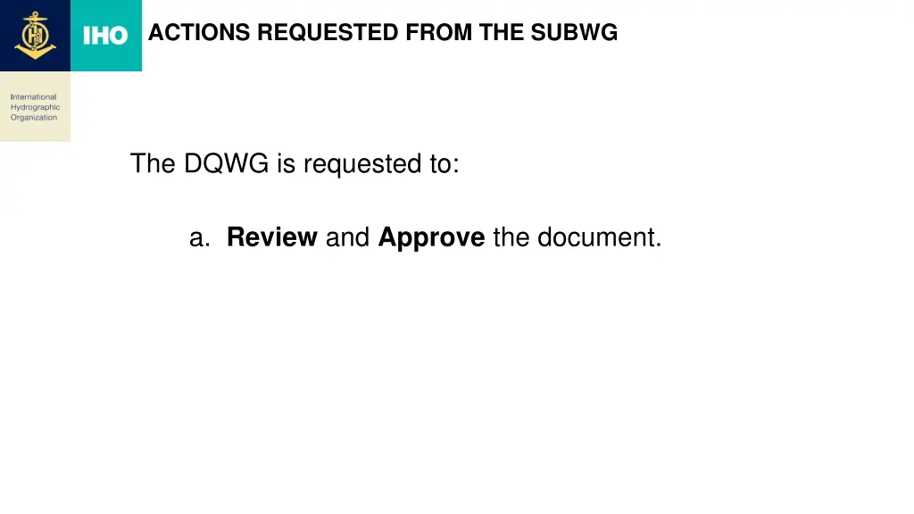 actions requested from the subwg