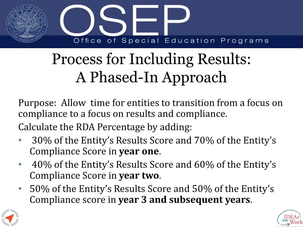 process for including results a phased in approach