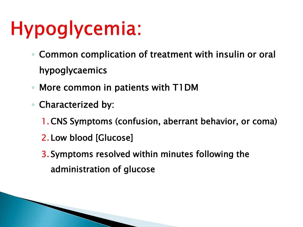 common complication of treatment with insulin
