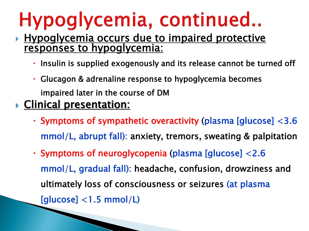 hypoglycemia occurs due to impaired protective