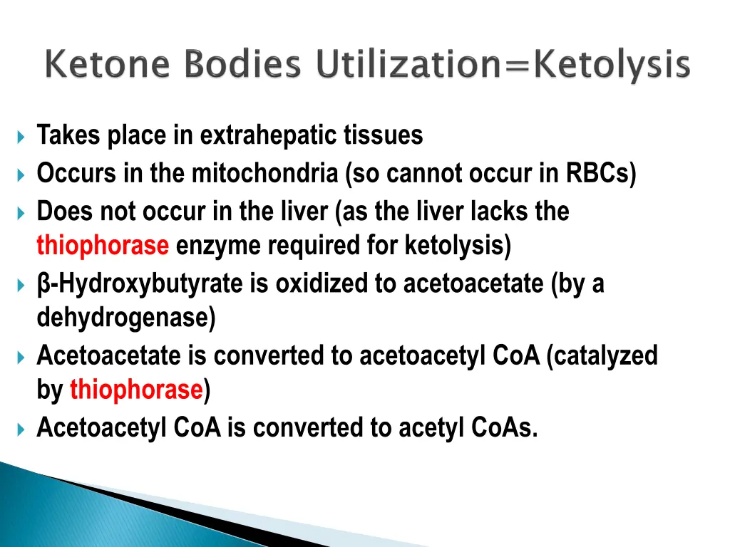 takes place in extrahepatic tissues occurs
