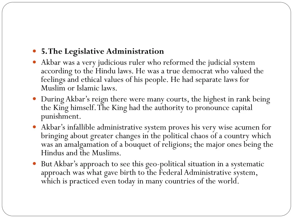 5 the legislative administration akbar was a very