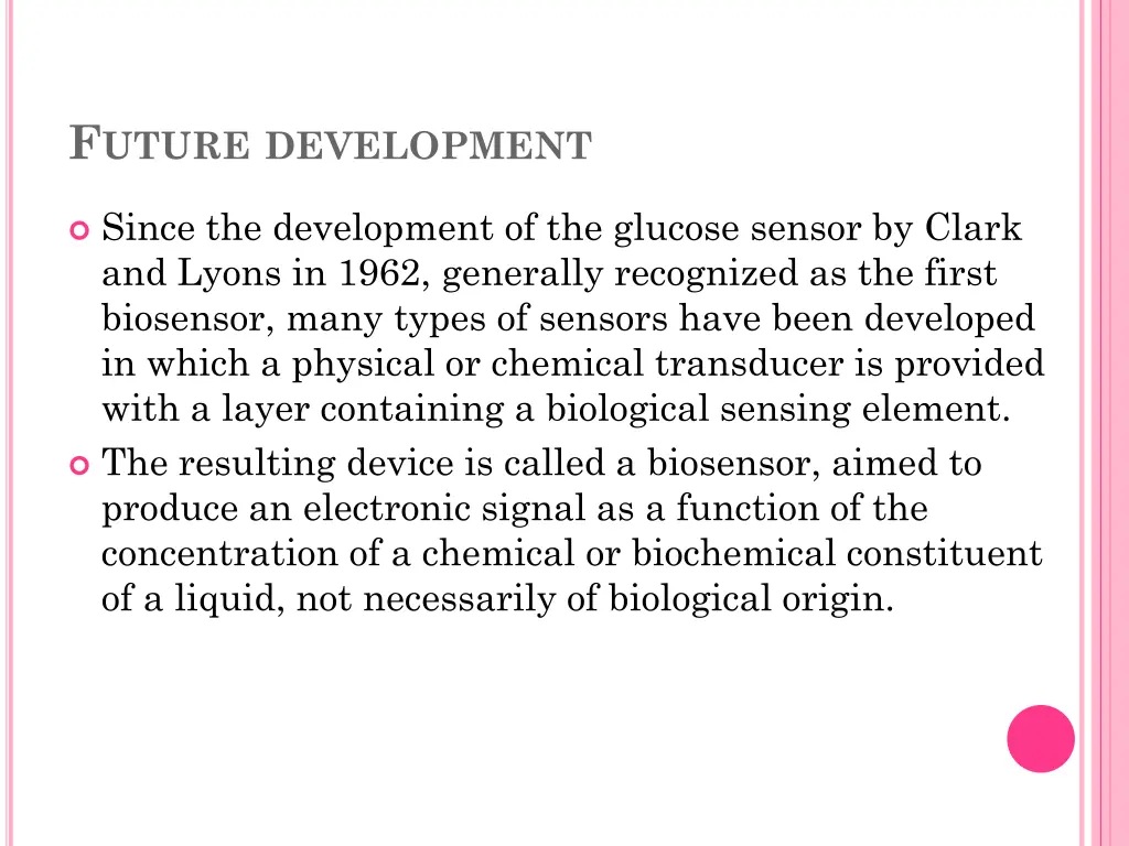 f uture development