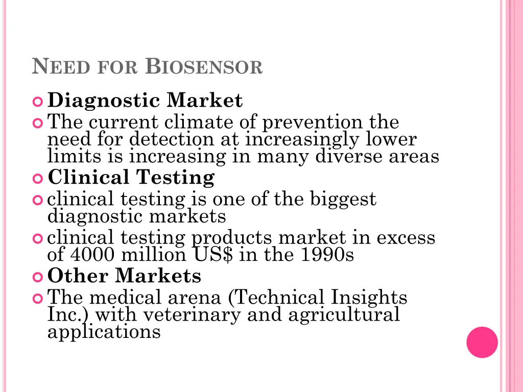 n eed for b iosensor
