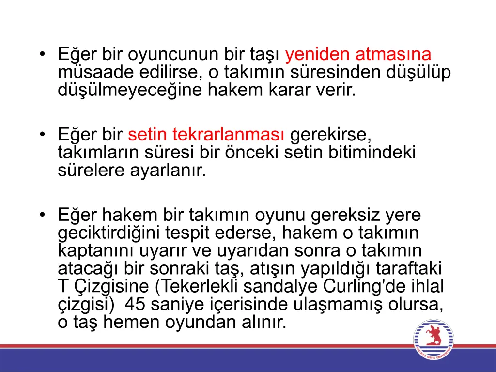 e er bir oyuncunun bir ta yeniden atmas