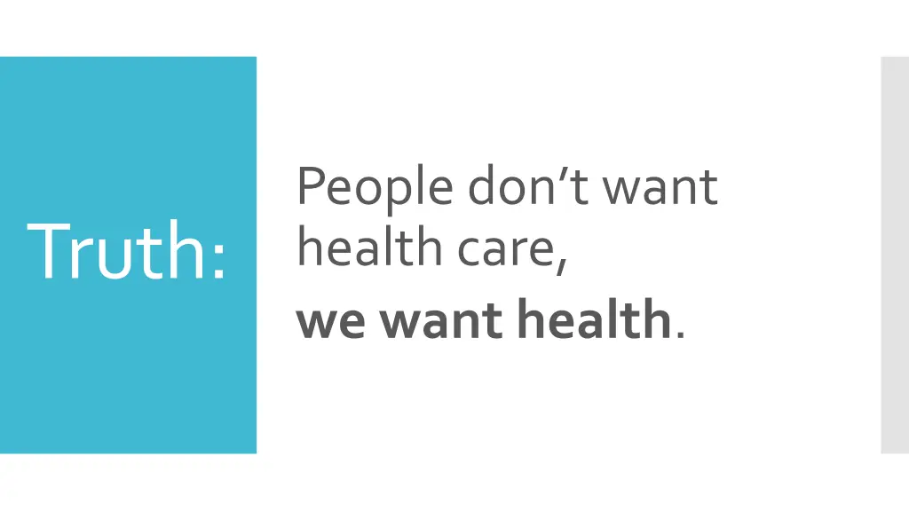 people don t want health care we want health 1