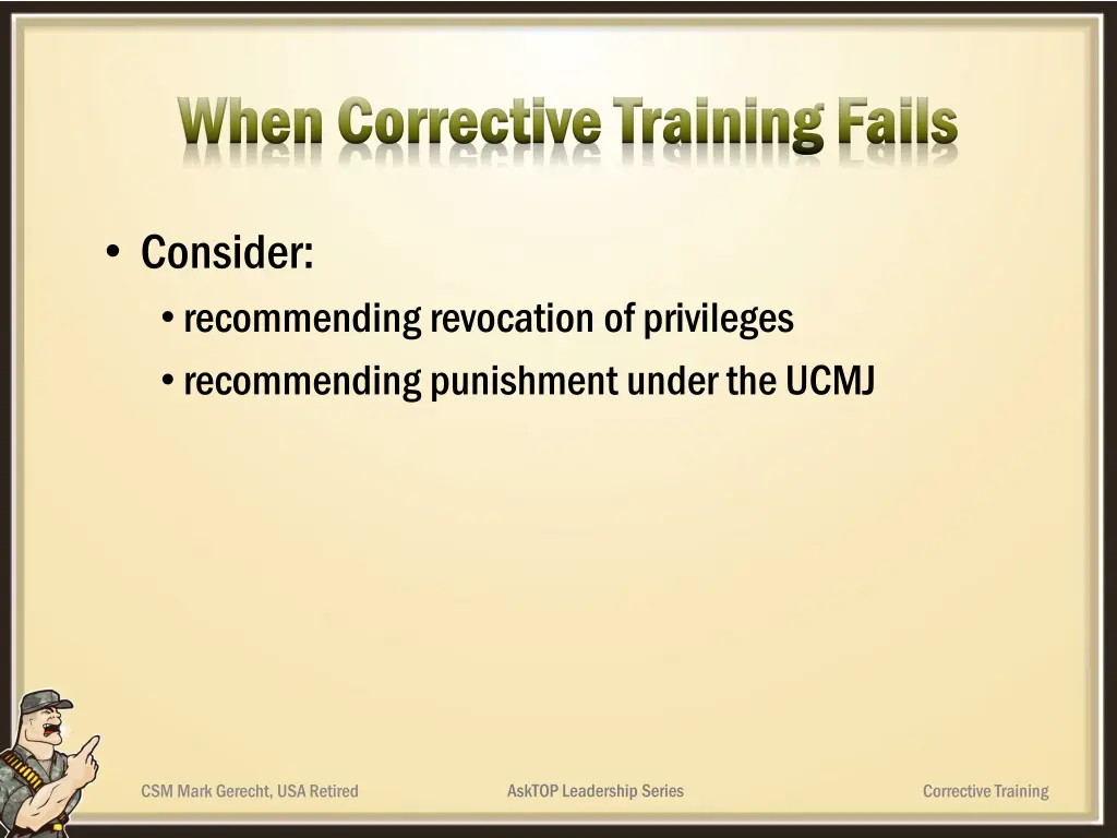 when corrective training fails when corrective
