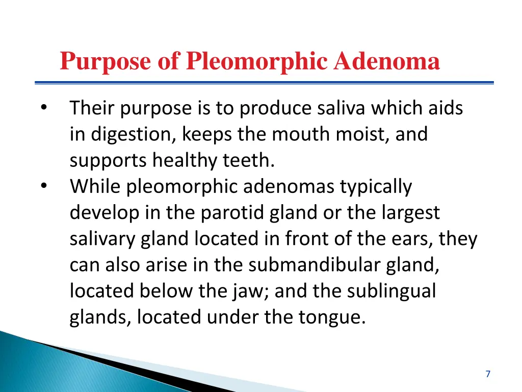 purpose of pleomorphic adenoma
