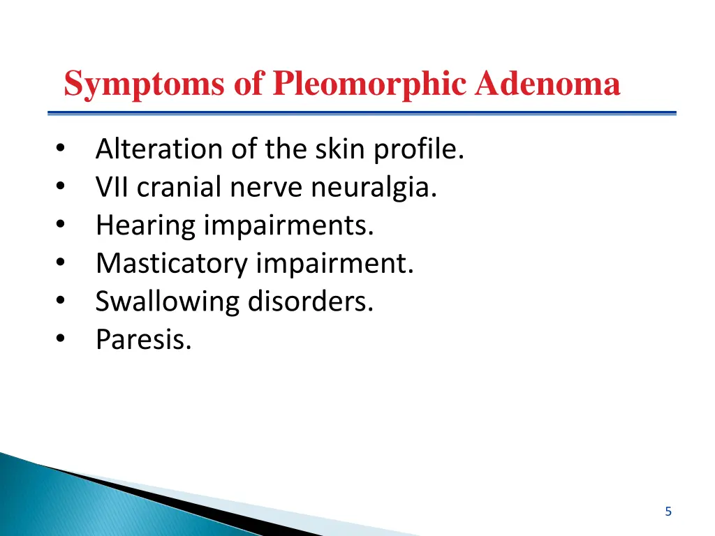 symptoms of pleomorphic adenoma