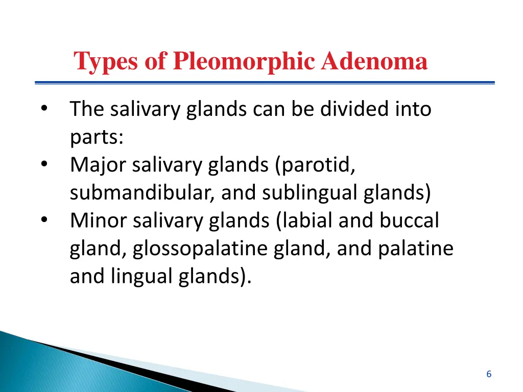 types of pleomorphic adenoma