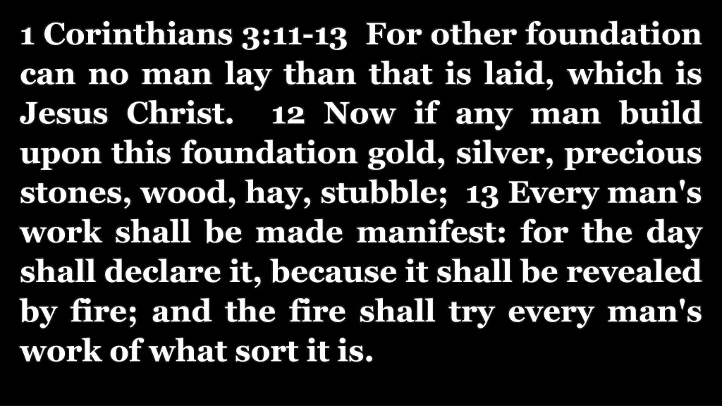 1 corinthians 3 11 13 for other foundation