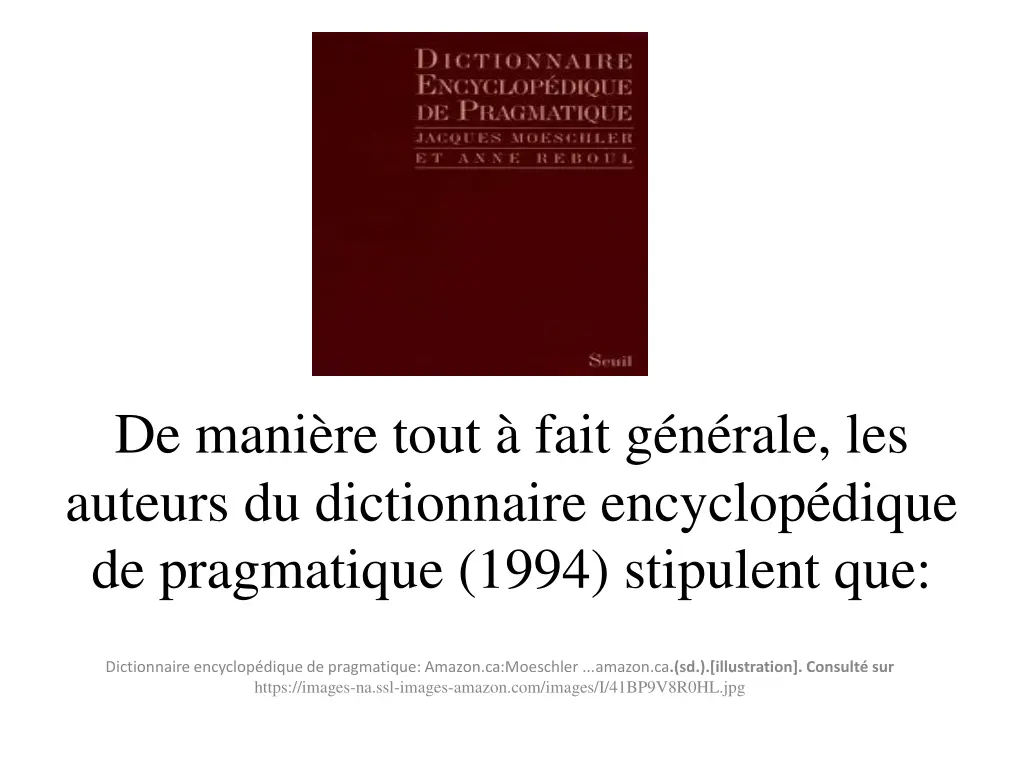 de mani re tout fait g n rale les auteurs
