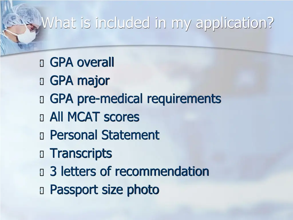what is included in my application