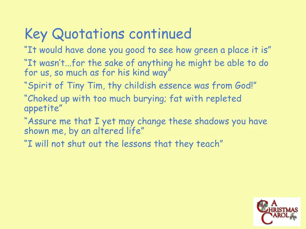 key quotations continued it would have done
