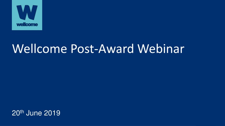 wellcome post award webinar