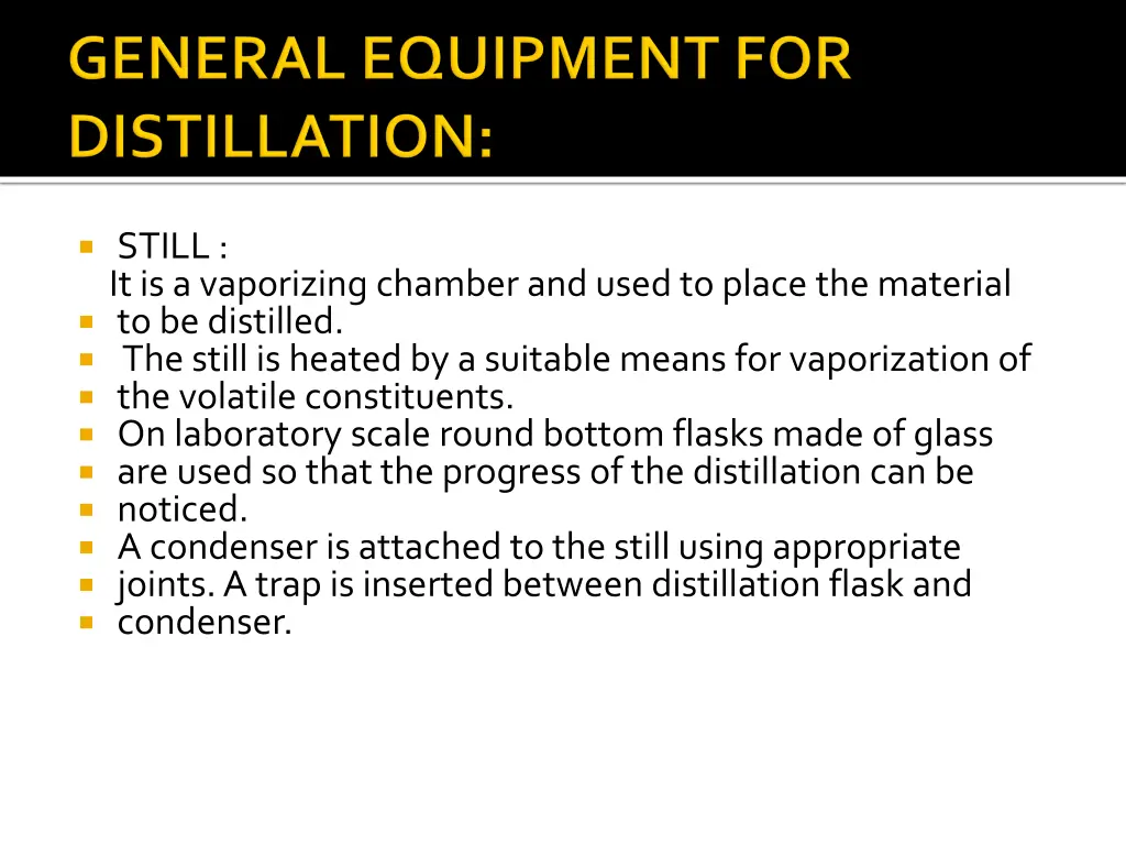 still it is a vaporizing chamber and used