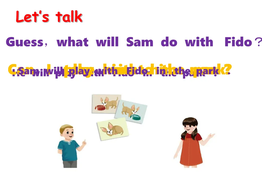 let s talk guess what will sam do with fido 1
