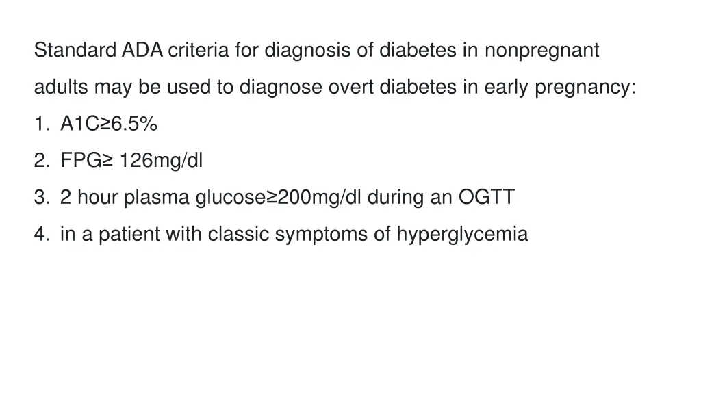 standard ada criteria for diagnosis of diabetes
