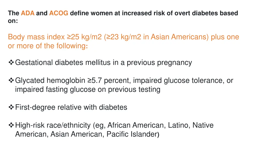 the ada and acog define women at increased risk