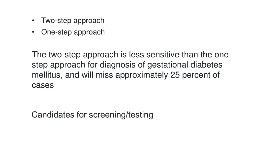 two step approach one step approach