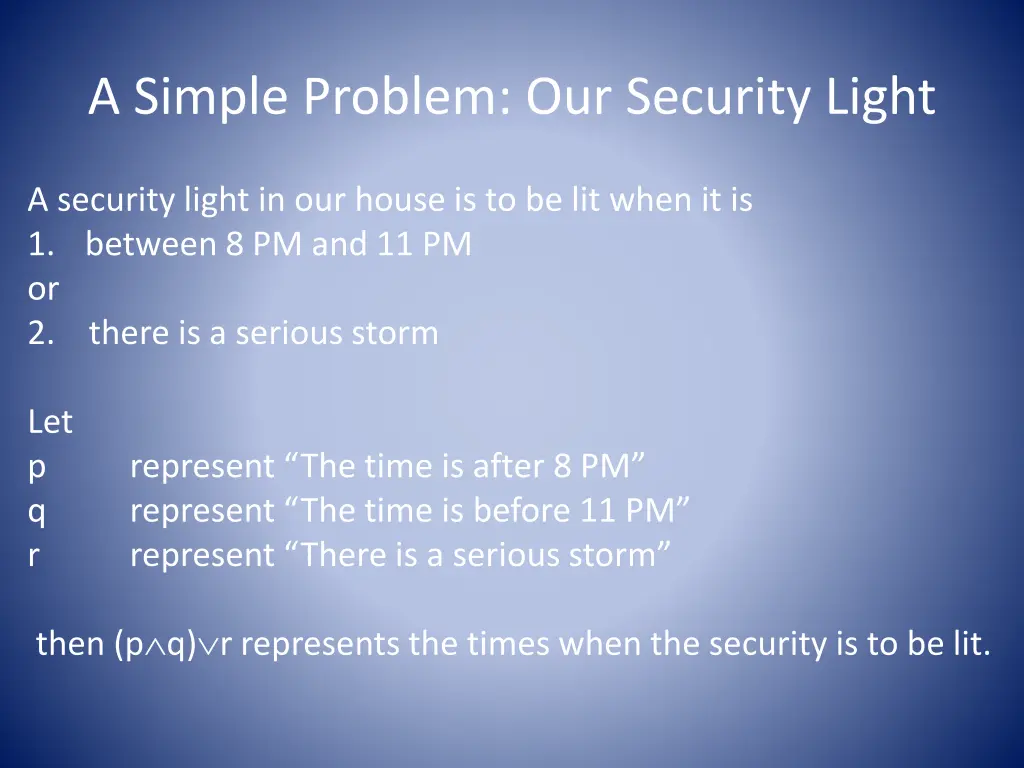 a simple problem our security light