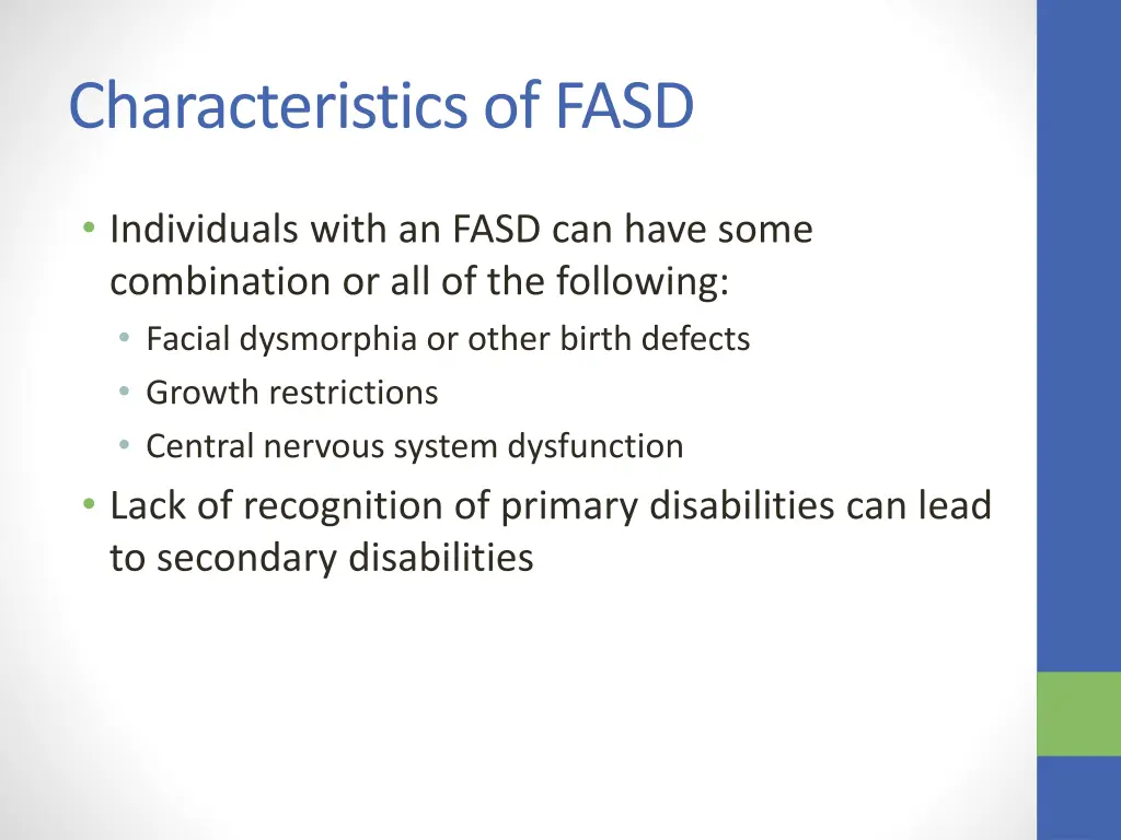 characteristics of fasd 1