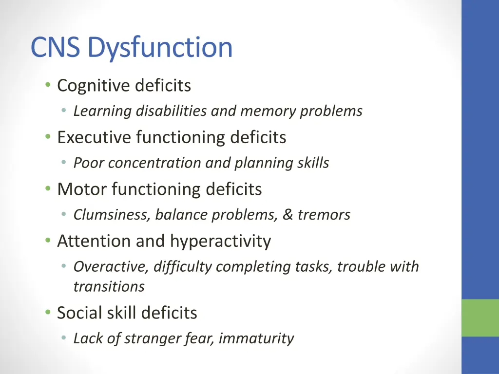 cns dysfunction cognitive deficits learning