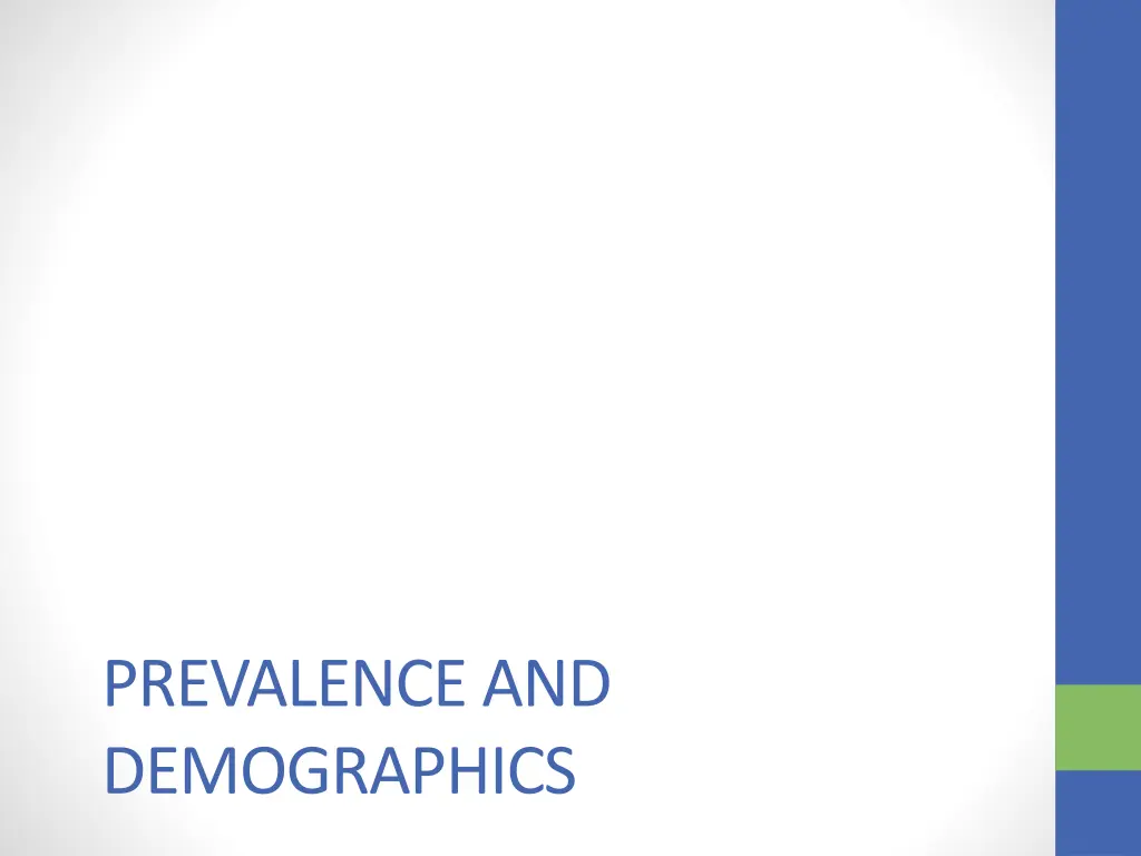 prevalence and demographics