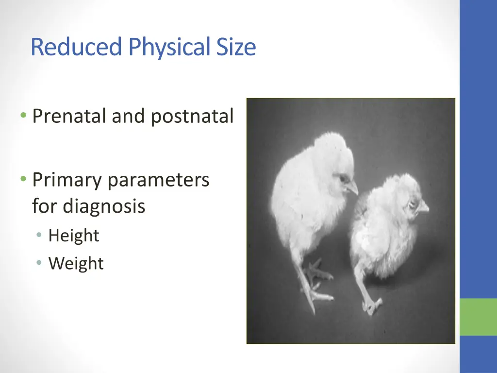 reduced physical size