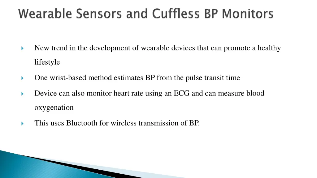 new trend in the development of wearable devices