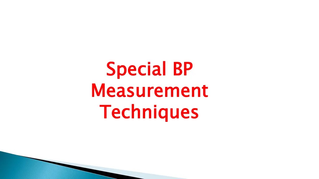 special bp measurement techniques