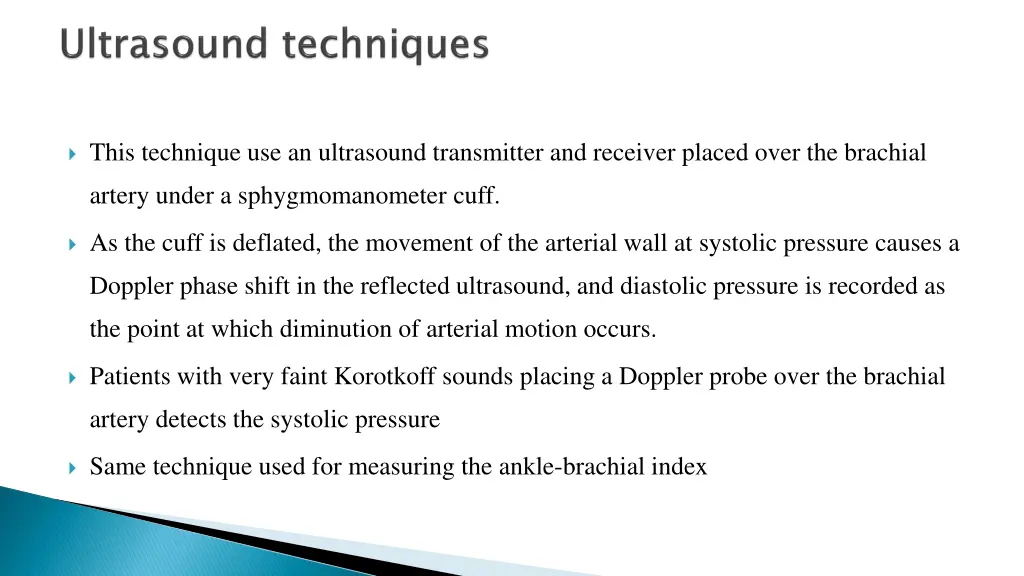 this technique use an ultrasound transmitter