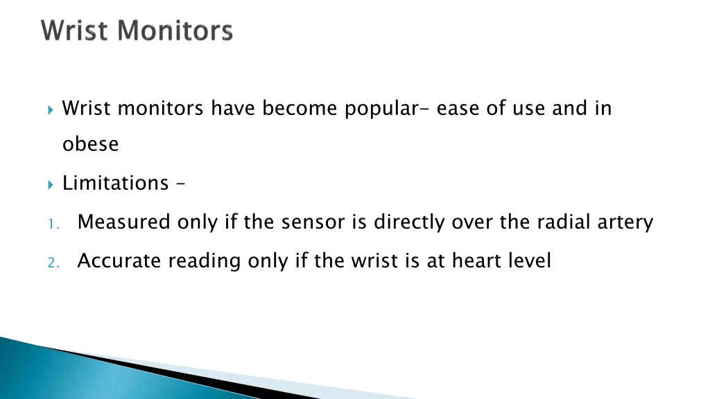 wrist monitors have become popular ease