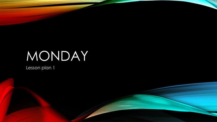 monday lesson plan 1
