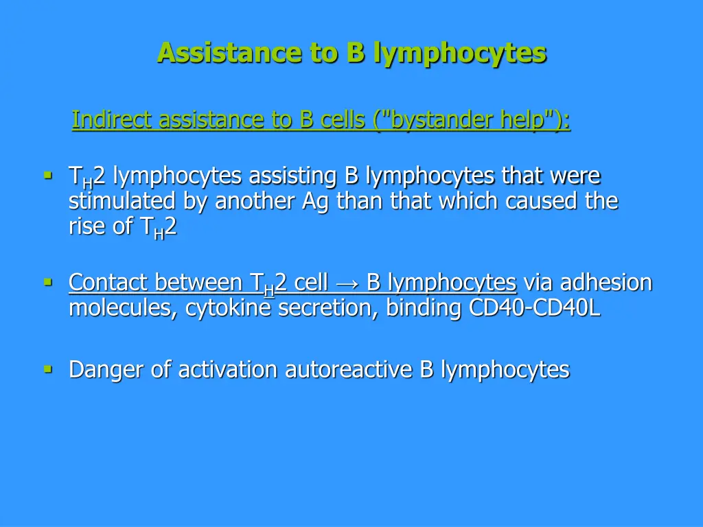 assistance to b lymphocytes 1