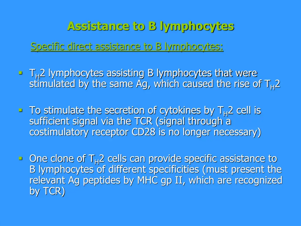 assistance to b lymphocytes