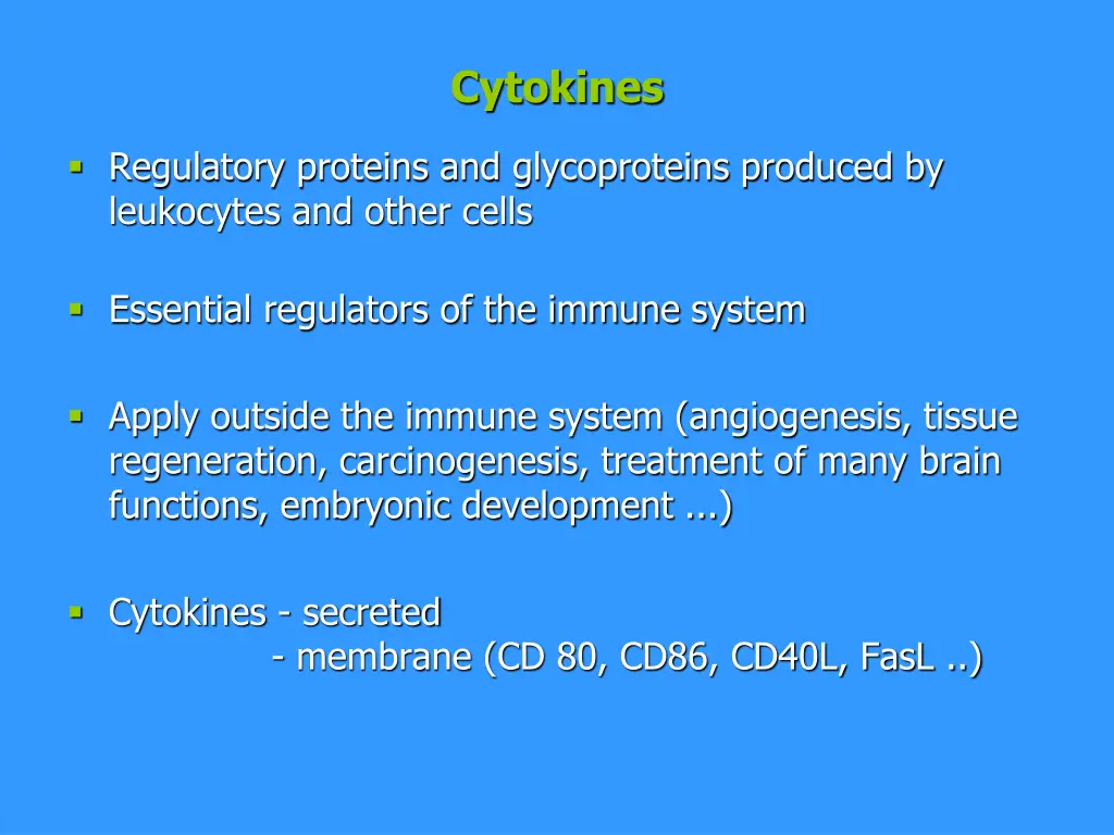 cytokines