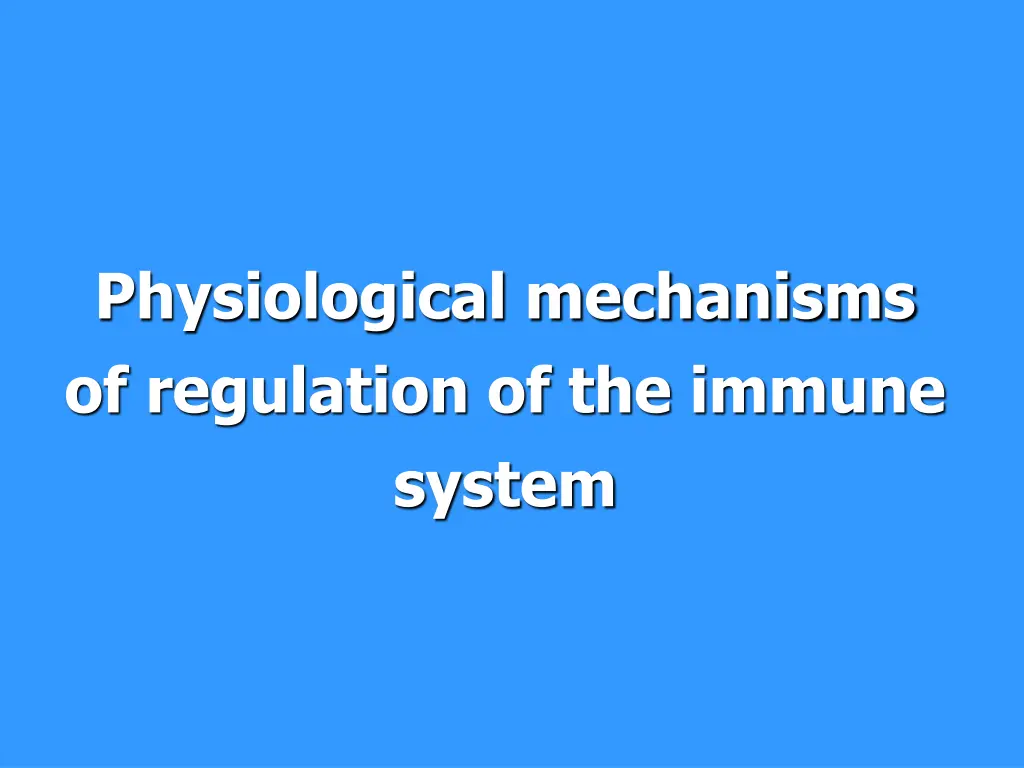 physiological mechanisms of regulation