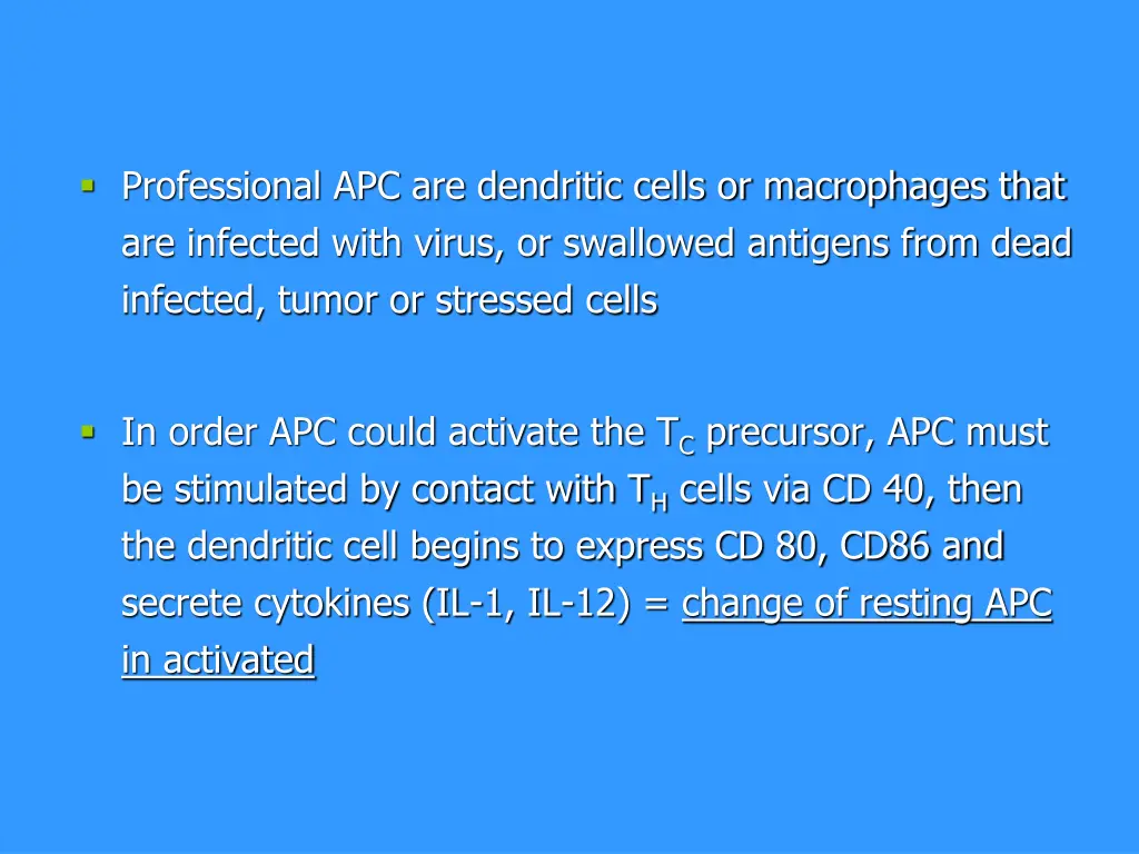 professional apc are dendritic cells