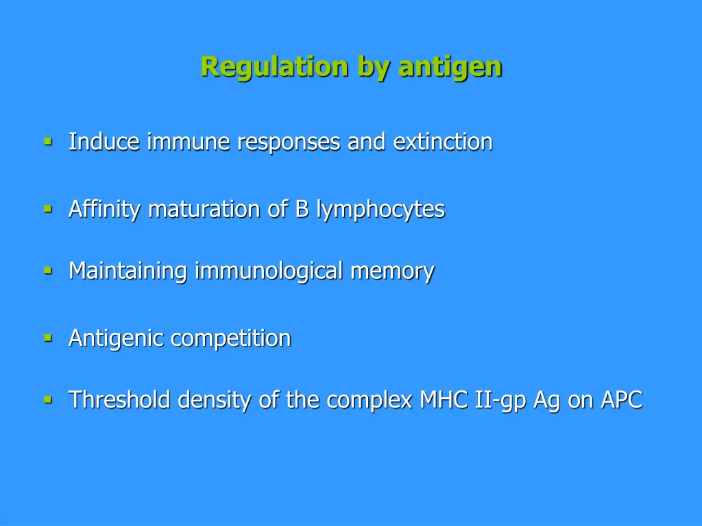 regulation by antigen