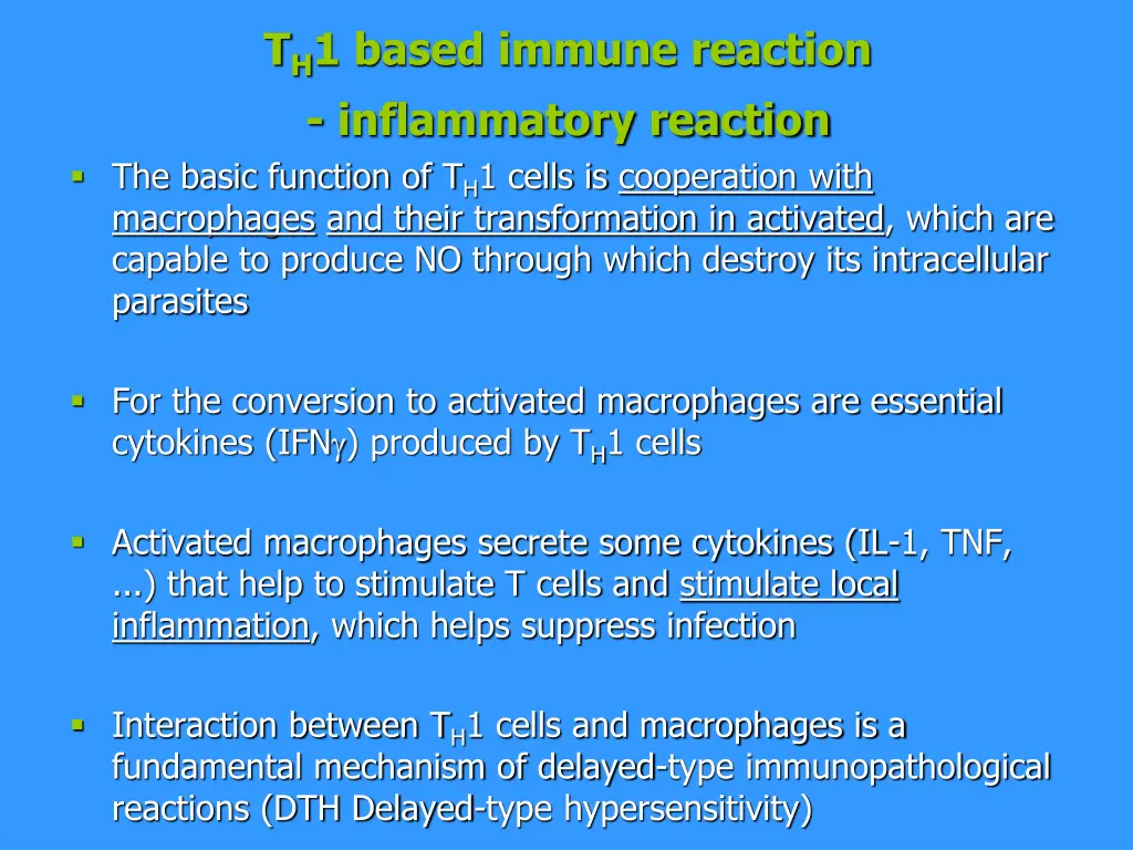 t h 1 based immune reaction inflammatory reaction