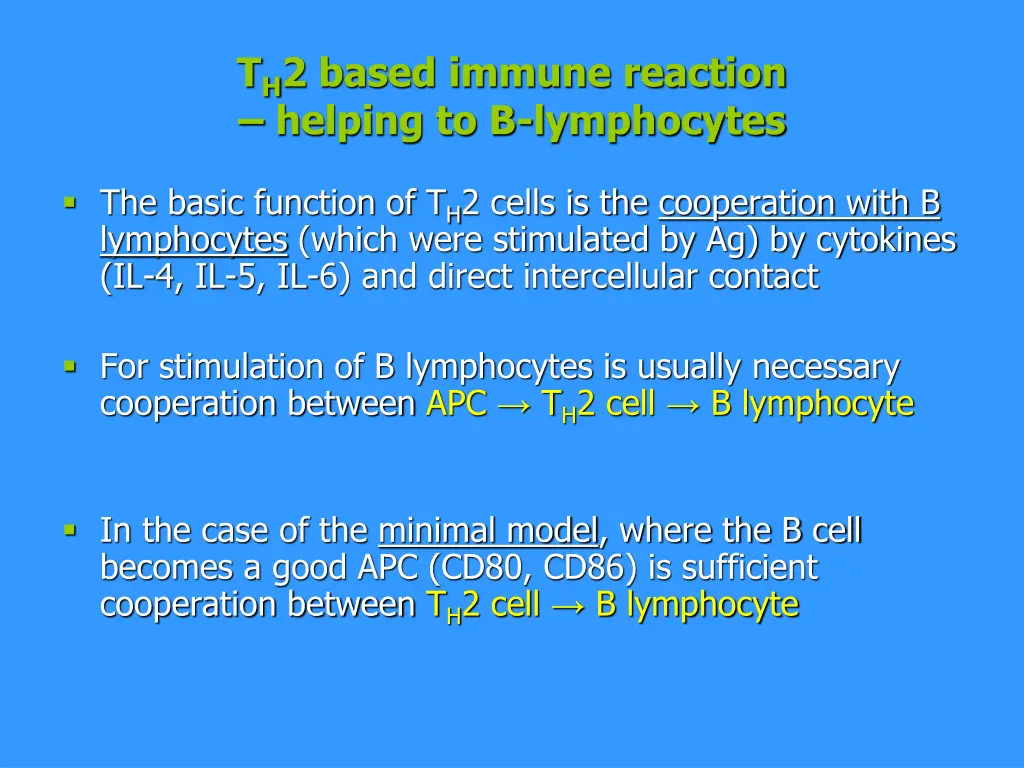 t h 2 based immune reaction helping