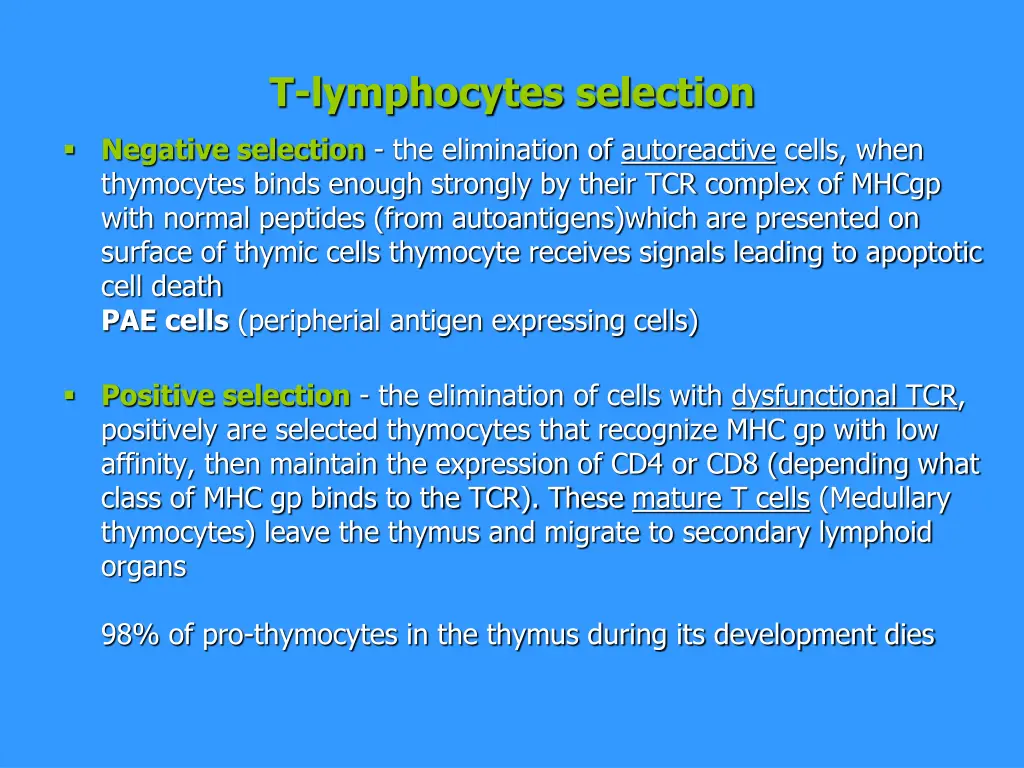t lymphocytes selection