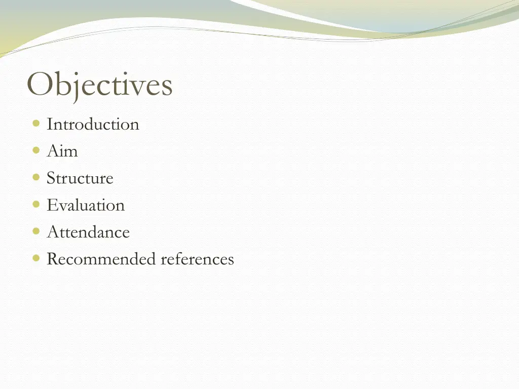 objectives