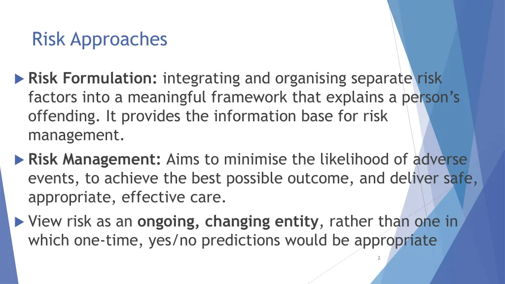 risk approaches