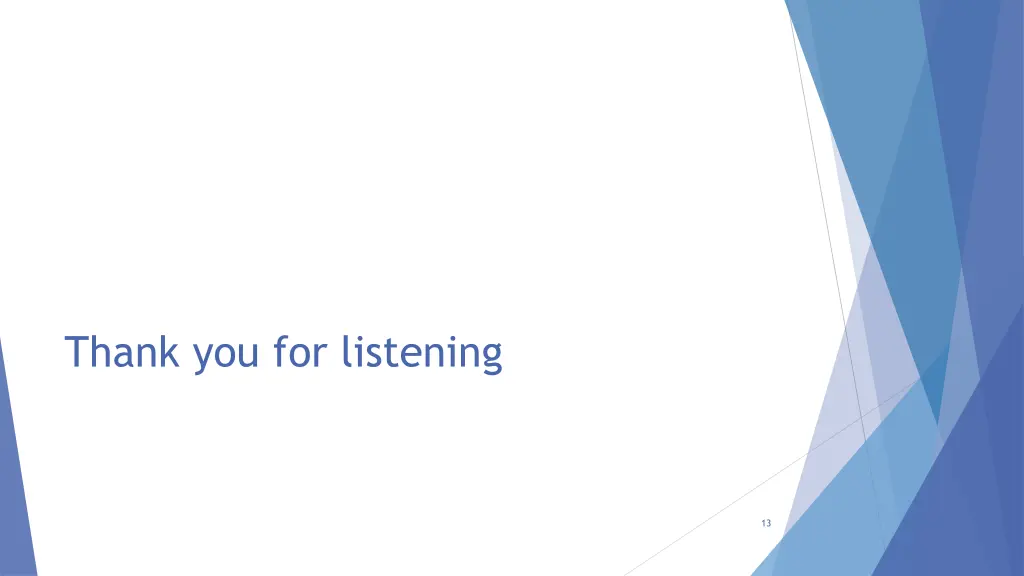 thank you for listening